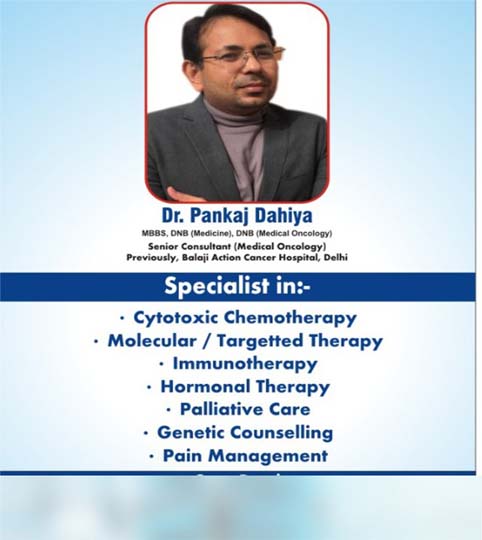 Dr. Pankaj Dahiya Medical Oncologist