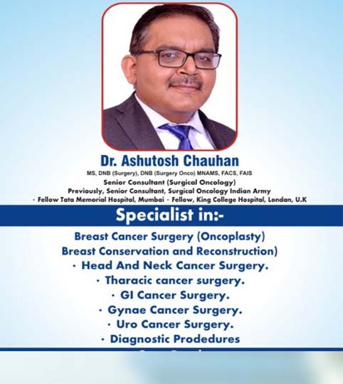 Dr. Ashutosh Chauhan Surgical Oncologist